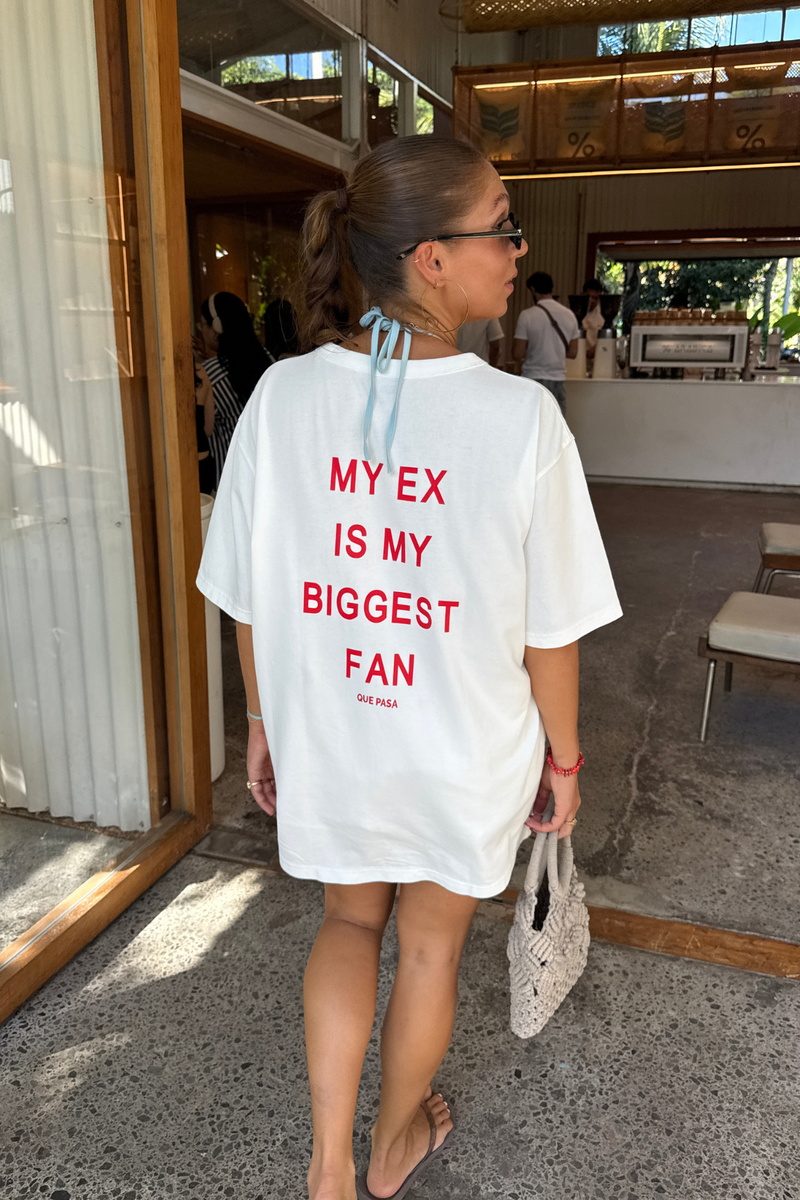 MY EX IS MY BIGGEST FAN
